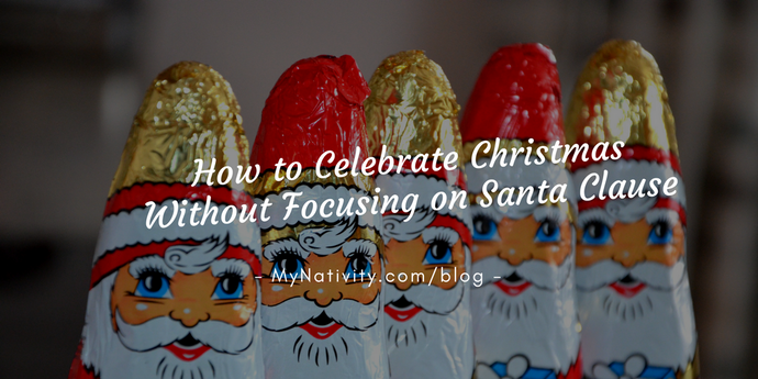 How To Celebrate Christmas Without Focusing On Santa