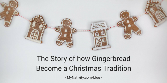 The Story of how Gingerbread Become a Christmas Tradition