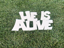 Load image into Gallery viewer, Large Outdoor Nativity Message - HE IS ALIVE - MyNativity