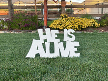 Load image into Gallery viewer, Large Outdoor Nativity Message - HE IS ALIVE - MyNativity