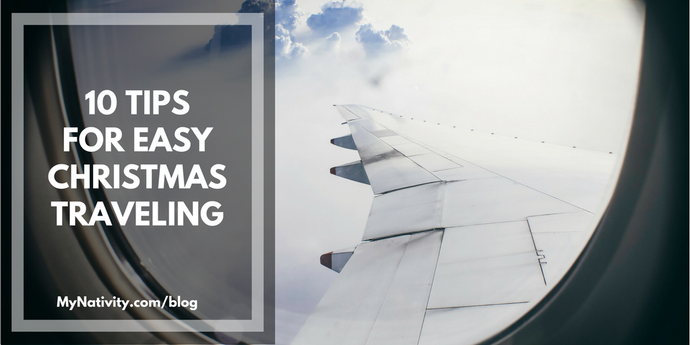 10 Tips for Easy Christmas Traveling