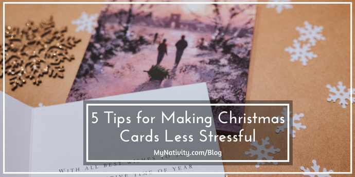 5 Tips for Making Christmas Cards Less Stressful