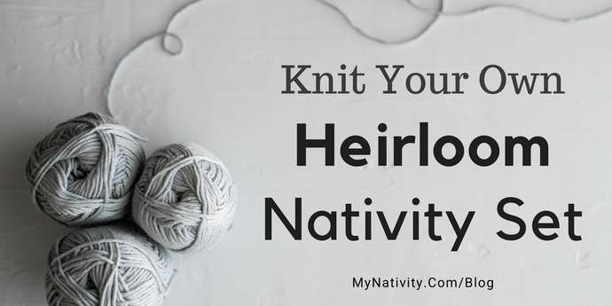 Knit Your Own Heirloom Nativity Set