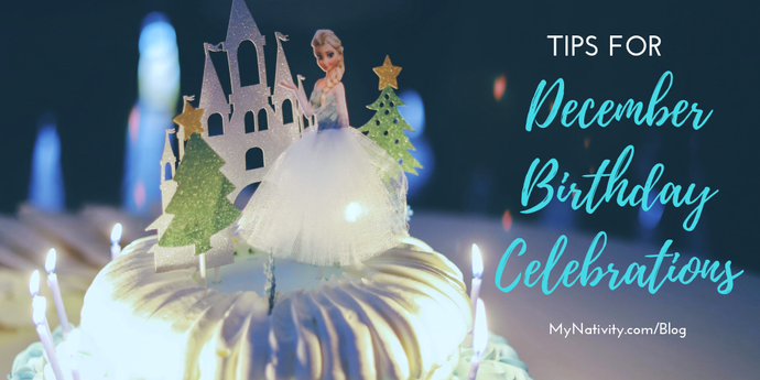 Tips for December Birthday Celebrations