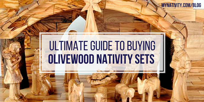 Ultimate Guide To Buying Olivewood Nativity Sets