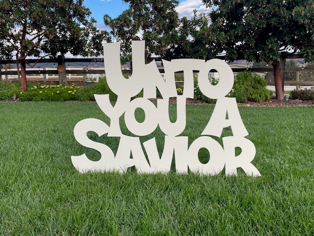 Large Outdoor Nativity Message - UNTO YOU A SAVIOR - MyNativity