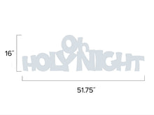 Load image into Gallery viewer, Large Message &quot;Oh Holy Night&quot; - MyNativity
